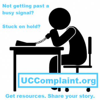 Black icon of a person on the phone with a white background. Blue text reads "Not getting past a busy signal?" "Stuck on hold?" UCComplaint.org Get Resources. Share your Story.